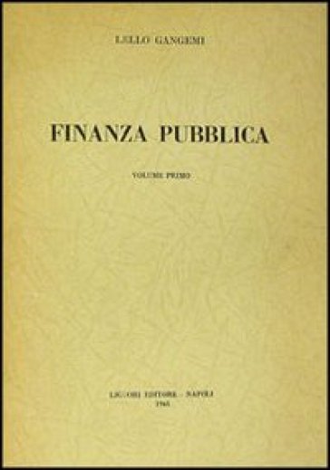 Finanza pubblica. 1. - Lello Gangemi