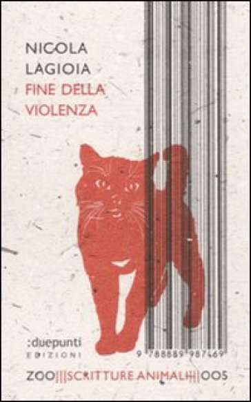 Fine della violenza - Nicola Lagioia