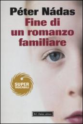 Fine di un romanzo familiare