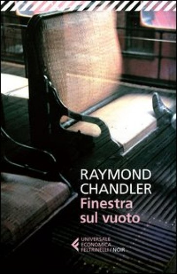 Finestra sul vuoto - Raymond Chandler