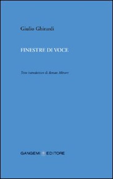 Finestre di voce - Giulio Ghirardi