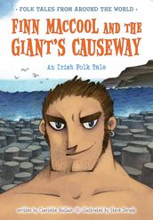 Finn MacCool and the Giant s Causeway