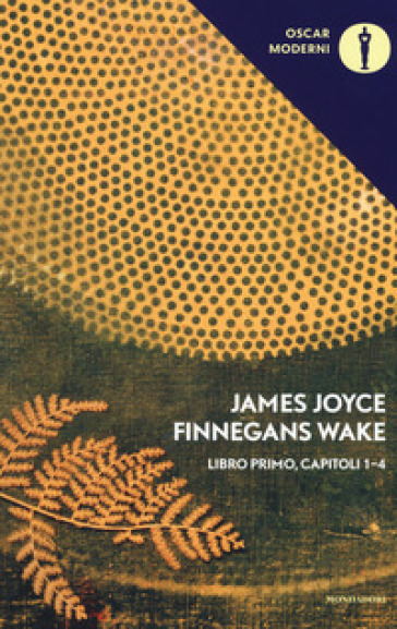 Finnegans Wake. Testo inglese a fronte. 1: I-IV - James Joyce