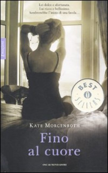 Fino al cuore - Kate Morgenroth