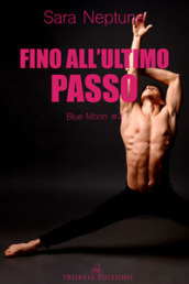 Fino all ultimo passo