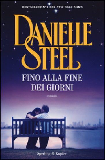 Fino alla fine dei giorni - Danielle Steel