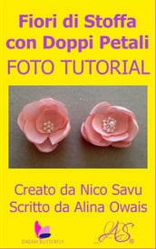 Fiori di Stoffa con Doppi Petali Foto Tutorial