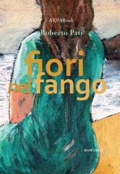 Fiori nel fango