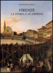 Firenze. La storia e le imprese