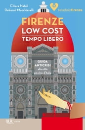 Firenze low cost. Tempo Libero