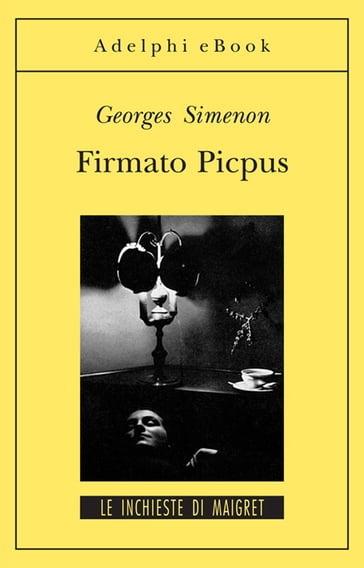 Firmato Picpus - Georges Simenon