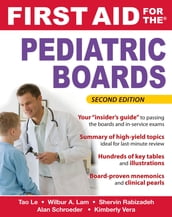 First Aid for the Pediatric Boards, Second Edition