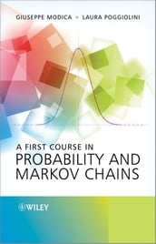 A First Course in Probability and Markov Chains