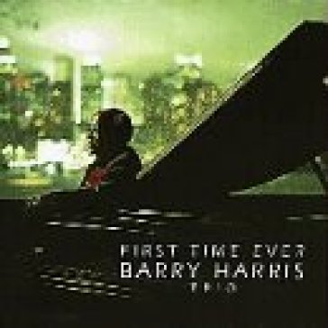 First time ever - BARRY -TRIO- HARRIS