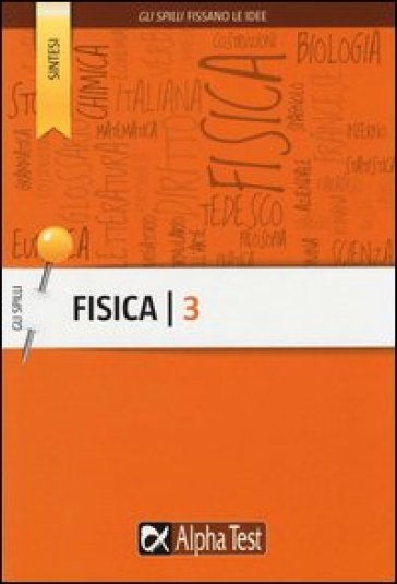 Fisica. Vol. 3: Elettrostatica, elettrodinamica, magnetismo - Paolo Corazzon - Alberto Sironi