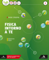 Fisica intorno a te. Ediz. tech. Per gli Ist. tecnici e professionali. Con e-book. Con espansione online. Vol. 1