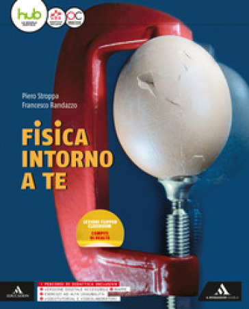 Fisica intorno a te. Per gli Ist. tecnici e professionali. Con e-book. Con espansione online - Piero Stroppa - Francesco Randazzo