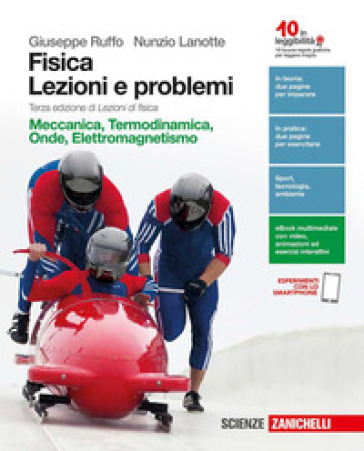 Fisica: lezioni e problemi. Ediz. verde. Per le Scuole superiori. Con e-book. Con espansione online - Giuseppe Ruffo - Nunzio Lanotte