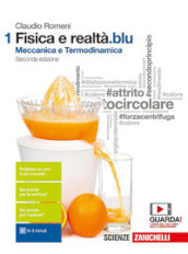 Fisica e realtà.blu. Per le Scuole superiori. Con Contenuto digitale (fornito elettronicamente). Vol. 1: Fondamenti dinamica e termodinamica