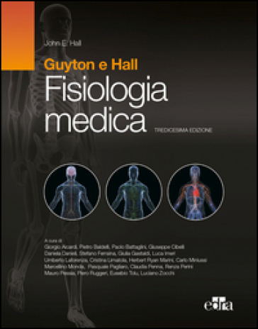 Fisiologia medica - Arthur C. Guyton - John E. Hall