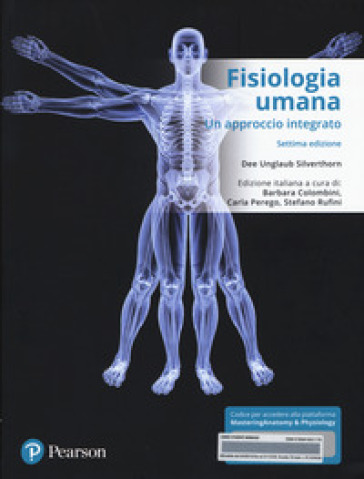 Fisiologia umana. Un approccio integrato. Con Contenuto digitale per download e accesso on line - Dee U. Silverthorn