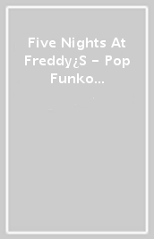 Five Nights At Freddy¿S - Pop Funko Vinyl Figure 939 Snow Chica