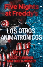 Five Nights at Freddy s 2 - Los otros animatrónicos