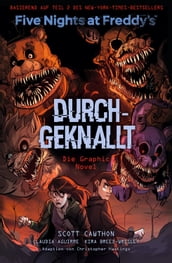 Five Nights at Freddy s: Durchgeknallt - Die Graphic Novel