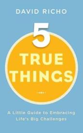 Five True Things