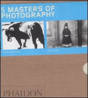 Five masters of photography. Ediz. illustrata