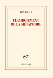 Flamboiement de la métaphore