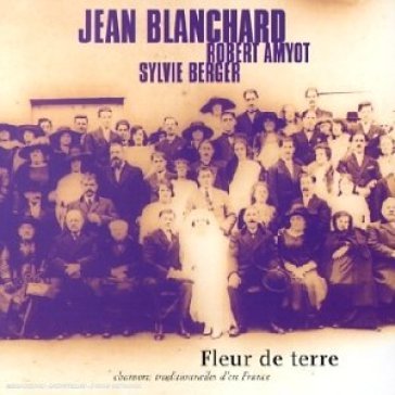 Fleur de terre - Blanchard - AMYOT - Berger