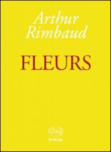 Fleurs - Arthur Rimbaud