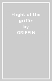 Flight of the griffin