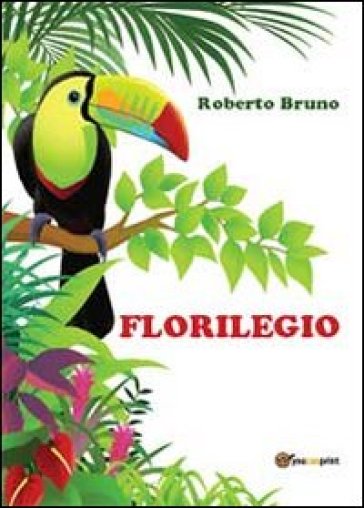 Florilegio - Roberto Bruno