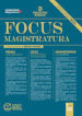 Focus magistratura. Concorso magistratura 2024: Penale, civile, amministrativo