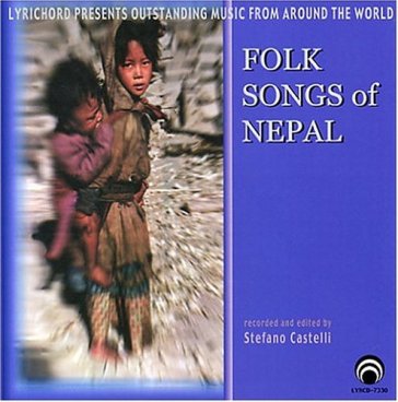 Folk songs of nepal - AA.VV. Artisti Vari