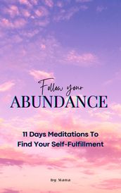 Follow Your Abundance