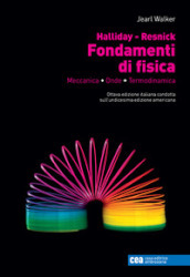 Fondamenti di Fisica. Meccanica, onde, termodinamica. Con e-book