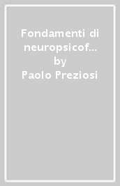 Fondamenti di neuropsicofarmacologia