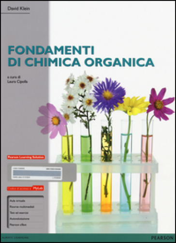 Fondamenti di chimica organica. Ediz. mylab. Con espansione online - David Klein