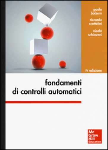 Fondamenti di controlli automatici - Paolo Bolzern - Riccardo Scattolini - Nicola Schiavoni