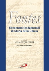 Fontes. Documenti fondamentali di Storia della Chiesa (Nuova edizione digitale riveduta e ampliata)