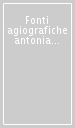 Fonti agiografiche antoniane. 4.Vite Raymundina e Rigaldina