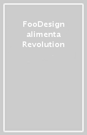 FooDesign alimenta Revolution