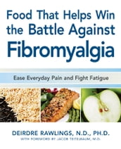Food that Helps Win the Battle Against Fibromyalgia
