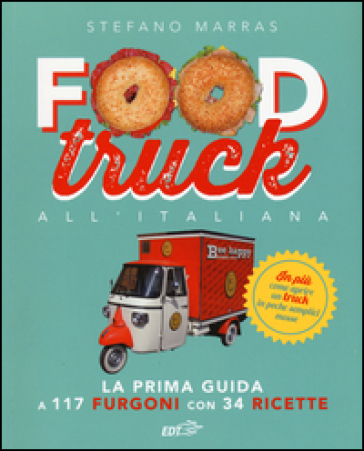 Food truck all'italiana - Stefano Marras