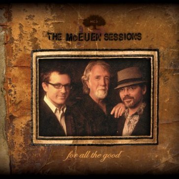 For all the good - MCEUEN SESSIONS