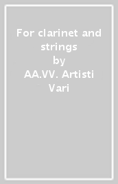 For clarinet and strings