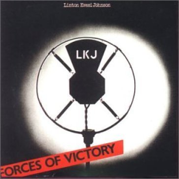 Forces of victory - Linton Kwesi Johnson